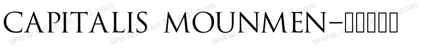 capitalis mounmen字体转换